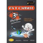 ATOMIX Physique 3ème année secondaire Section Sciences Techniques