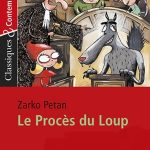 Le Procès du loup - Classiques et Contemporains