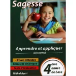 Sagesse Apprendre et Appliquer 4ème année de base