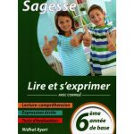 Sagesse Lire et s'exprimer 6ème année