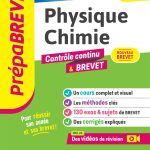 PrépaBREVET : Physique Chimie - 3e - Contrôle continu & brevet