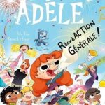 Mortelle ADELE RécréACTION GENERALE ! Tome 21