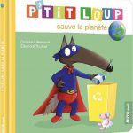 P'TiT LOUP sauve la planète
