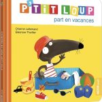 P'TiT LOUP part en vacances