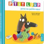 P'TiT LOUP aime sa petite sœur