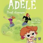 Mortelle ADELE Prout atomique, Tome 14