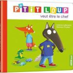 P'TiT LOUP veut être le chef