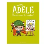 Mortelle ADELE Poussez-vous, les moches! Tome 5