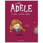 Mortelle ADELE L'enfer, c'est les autres, Tome 2