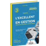L’EXCELLENT EN GESTION troisième année section Economie&Gestion Tome2