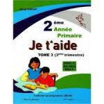 Je t'aide deuxième année primaire Tome3