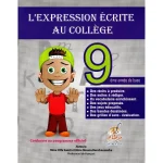 L'expression Ecrite au Collège Neuvième année Toute L’année