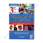 Collection Pilote Sciences de la Vie et de la Terre troisième année sciences expérimentales