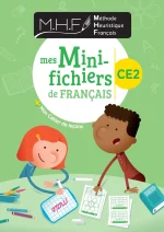 MHF - Mes Mini-fichiers de l'élève  Français CE2