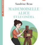 Mademoiselle Alice et le cinéma, Belin Education