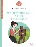 Mademoiselle Alice et le cinéma, Belin Education