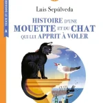 Histoire d'une mouette et du chat qui lui apprit à voler