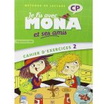 Je lis avec Mona et ses amis CP (2012) - Cahier d'exercices 2