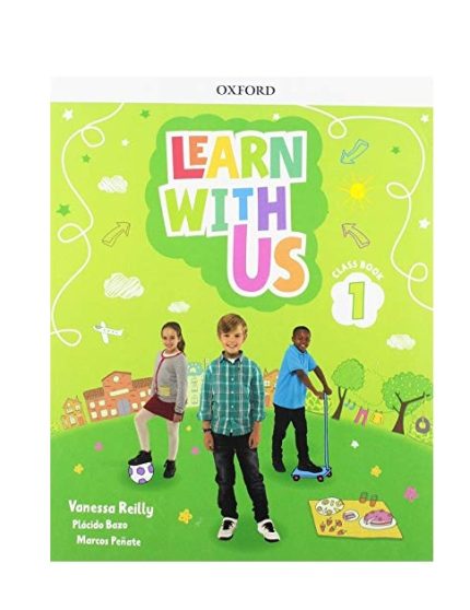 LEARN WITH US  Level 1  Class Book OXFORD