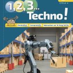 1, 2, 3... Techno ! 3e * Cahier de l'élève (Ed. 2021)