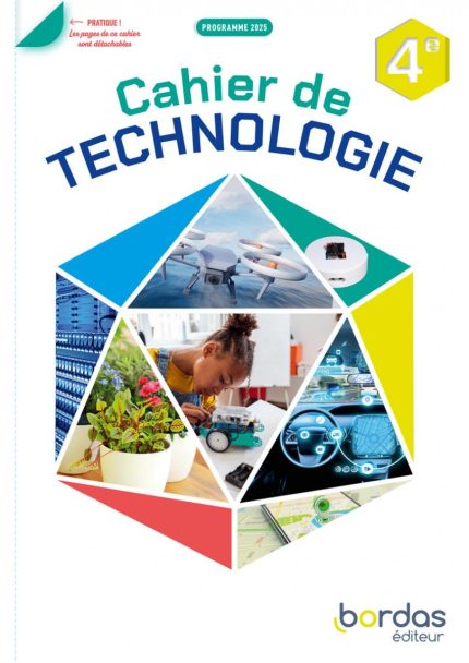 Technologie 4e * Cahier de l'élève (Ed. 2025)