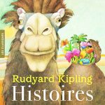 Histoires comme ça -Etienne Delessert, Rudyard Kipling, Louis Fabulet