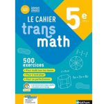 Transmath  5e Cahier de l'élève NATHAN (édition 2022)
