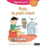 Regarde, je lis! Robi, le petit robot Niveau 2