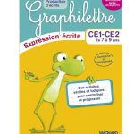 Graphilettre  CE1-CE2 de 7 à 9 ans  Production d'écrits  Expression écrite