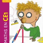 Maths en CE1- Cahier de l'élève - Edition 2025