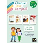 Chaque jour compte! MATHS  CP  Cahier de problèmes (édition 2022)