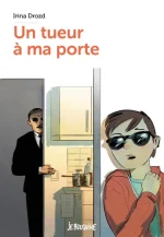 Un tueur à ma porte ,Irina Drozd