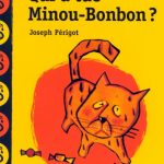 Qui a tué Minou Bonbon ?
