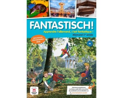 FANTASTISCH! Allemand  5ème Livre de l'élève