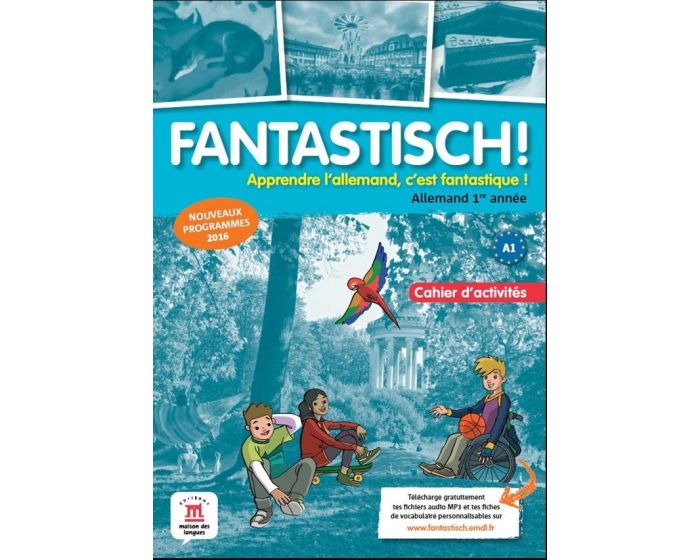 c_9782356852953-9782356852953_1 FANTASTISCH! Cahier d'activités – Image 1