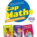 Cap Maths CM2 Éd. 2021 - Cahier de Géométrie-Mesure