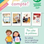 Chaque jour compte - Maths CP - Ed. 2025 - Cahier de problèmes