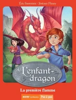 L'enfant-dragon Tome 1 La première flamme