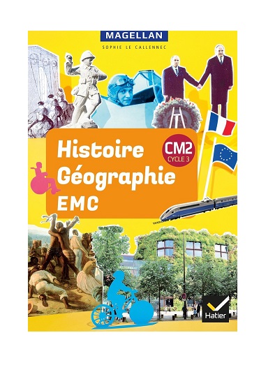 MAGELLAN Histoire-Géographie-EMC  CM2 livre de l'élève HATIER (édition 2019)