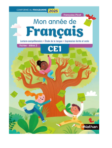 Mon année de français CE1 – Fichier élève 2 - Programme 2025