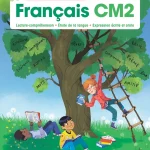 Mon année de Français CM2 - Livre de l'élève