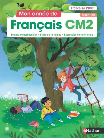 Mon année de Français CM2 - Livre de l'élève