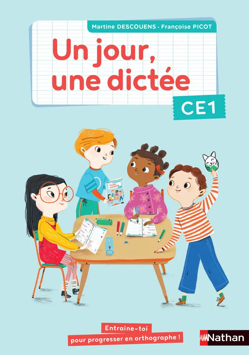 un-jour-une-dictee-cahier-ce1-9782091244372 Un jour, une dictée - Cahier CE1 – Image 1