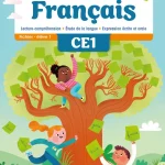 Mon année de français CE1 – Fichier élève 1 - Programme 2025