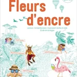 Fleurs d'encre Français CM1 - Livre élève - Edition 2020
