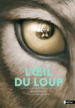 L'Oeil du loup ,Edition Nathan
