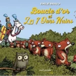 Boucle d'Or et les 7 ours nains