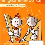 Je réussis en géométrie au CE1 avec Bout de Gomme