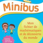 Minibus mon fichier de mathématiques et de découverte du monde GS