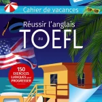 HARRAP'S CAHIER DE VACANCES SPECIAL TOEFL